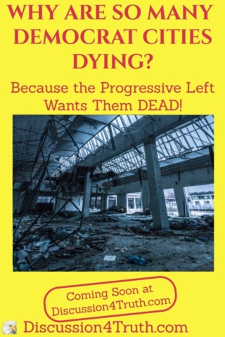Progressive Left Dying Cities