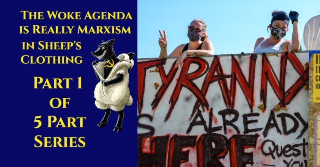 Woke Agenda is Marxism